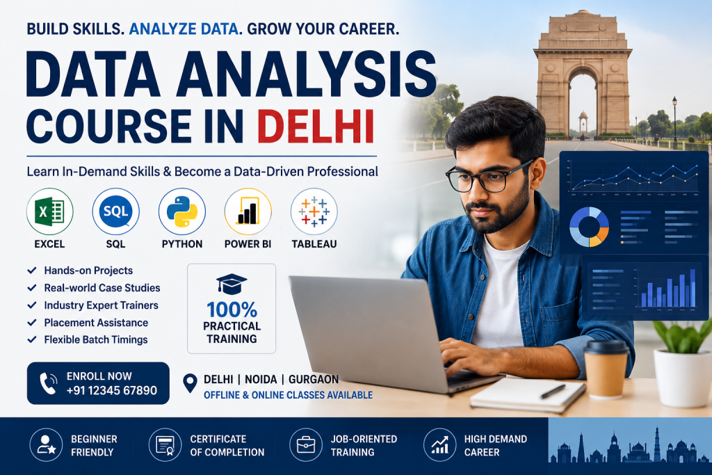 Best Data Analysis Course in Delhi with Excel SQL Python Power BI and Tableau